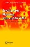 Service Parts Planning with mySAP SCM(TM)
