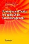 Strategies and Tactics in Supply Chain Event Management