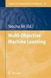 Multi-Objective Machine Learning