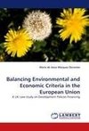 Balancing Environmental and Economic Criteria in the European Union