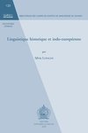 Linguistique Historique Et Indo-Europeenne