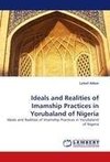 Ideals and Realities of Imamship Practices in Yorubaland of Nigeria