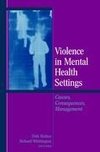 Violence in Mental Health Settings