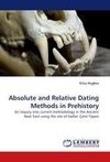 Absolute and Relative Dating Methods in Prehistory