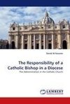 The Responsibility of a Catholic Bishop in a Diocese
