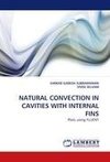 NATURAL CONVECTION IN CAVITIES WITH INTERNAL FINS