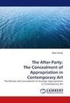 The After-Party: The Concealment of Appropriation in Contemporary Art