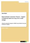 International Corporate Finance - Impact of financial ratios on long term credit ratings