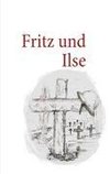 Fritz und Ilse