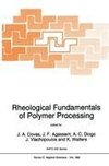 Rheological Fundamentals of Polymer Processing