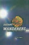 Distant Wanderers