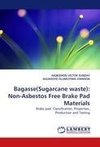 Bagasse(Sugarcane waste): Non-Asbestos Free  Brake Pad Materials
