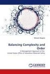 Balancing Complexity and Order