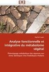 Analyse fonctionnelle et intégrative du métabolome végétal