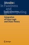 Integration of Fuzzy Logic and Chaos Theory