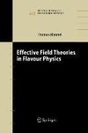 Effective Field Theories in Flavour Physics