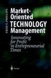 Market-Oriented Technology Management