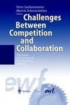 Challenges Between Competition and Collaboration