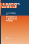 Palaeoecology of Quaternary Drylands