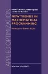 New Trends in Mathematical Programming