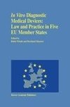 In vitro Diagnostic Medical Devices: Law and Practice in Five EU Member States