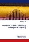Economic Growth, Inequality and Regional Disparity