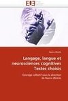 Langage, langue et neurosciences cognitives Textes choisis