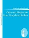 Oden und Elegien aus Rom, Neapel und Sicilien