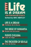 Life Is a Dream and Other Spanish Classics