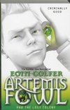 Colfer, E: Artemis Fowl/Lost Colony