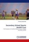 Secondary School Sports Health Care