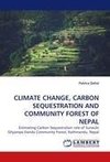 CLIMATE CHANGE, CARBON SEQUESTRATION AND COMMUNITY FOREST OF NEPAL