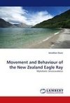 Movement and Behaviour of the New Zealand Eagle Ray