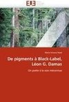 De pigments à Black-Label, Léon G. Damas