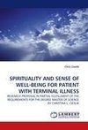 SPIRITUALITY AND SENSE OF WELL-BEING FOR PATIENT WITH TERMINAL ILLNESS