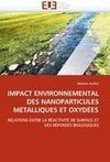 IMPACT ENVIRONNEMENTAL DES NANOPARTICULES ME¿TALLIQUES ET OXYDE¿ES