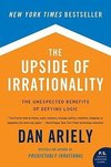 Upside of Irrationality, The