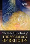 Clarke, P: Oxford Handbook of the Sociology of Religion