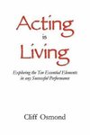 Acting is Living