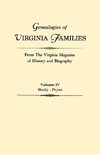 Genealogies of Virginia Families from The Virginia Magazine of History and Biography. In five volumes. Volume IV