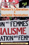 Women's Liberation & Socialist Revolution Documents of the Fourth International