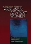 Renzetti, C: Companion Reader on Violence Against Women