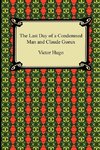 The Last Day of a Condemned Man and Claude Gueux