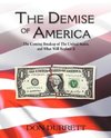 The Demise of America