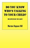 Do You Know Who's Talking to Your Child?