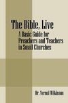 The Bible, Live