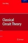 Classical Circuit Theory