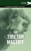 TIBETAN MASTIFF - A COMP ANTHO