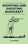 SHOOTING & SHOOTING BUSHCRAFT