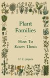 Plant Families - How To Know Them